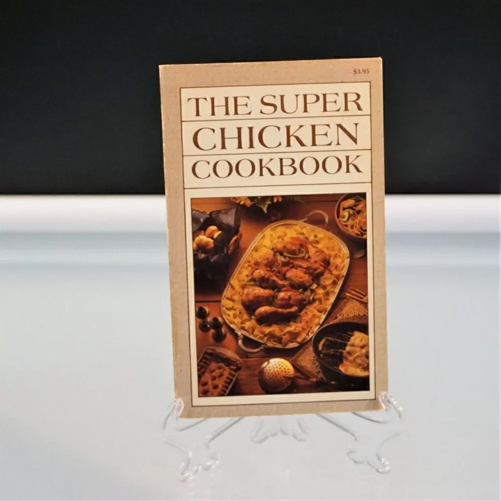 The Super Chicken Cookbook Iona Nixon Vintage 1982 Paperback